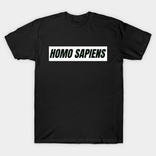 Homo sapiens T-Shirt